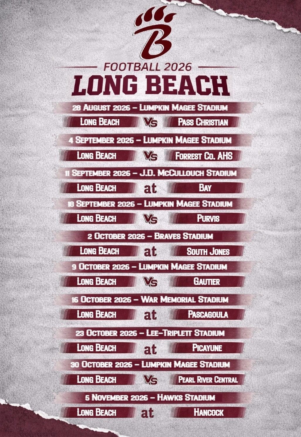 A football schedule poster for Long Beach High School’s 2026 season. The design uses maroon and white colors with the school logo at the top. The schedule lists game dates, locations, and opponents from August 28 through November 5, including both home games at Lumpkin Magee Stadium and away games at various regional stadiums. Matchups include Pass Christian, Forrest County AHS, Bay, Purvis, South Jones, Gautier, Pascagoula, Picayune, Pearl River Central, and Hancock.